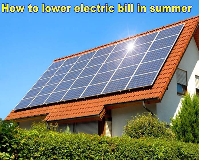 How to lower electric bill in summer